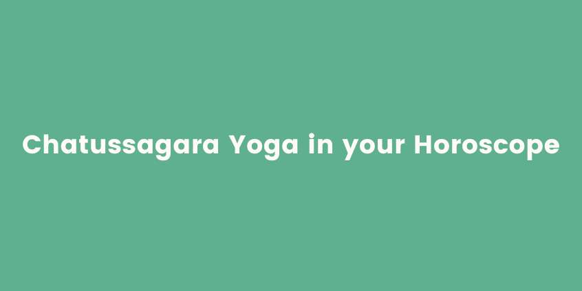 Chatussagara Yoga